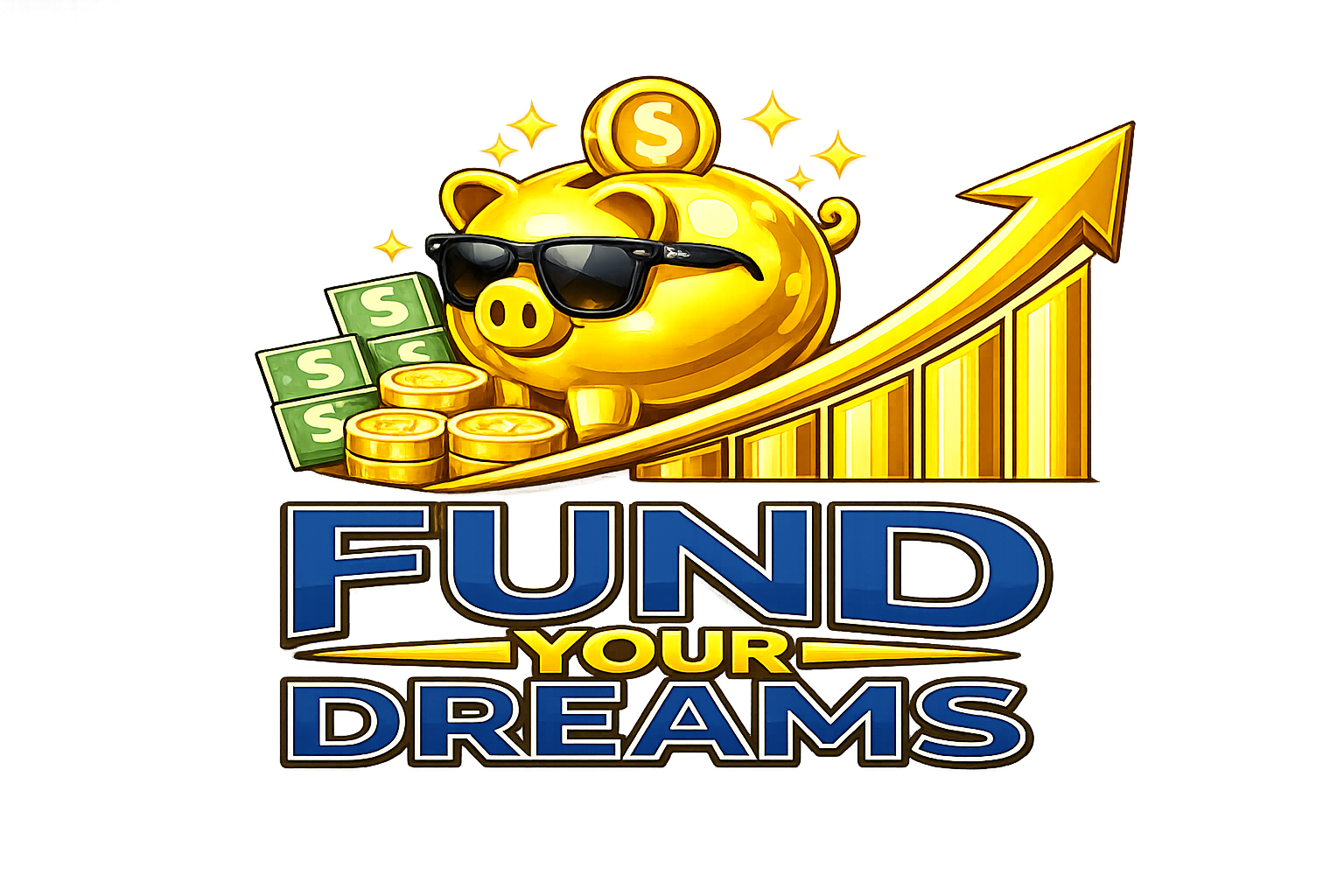 FUND YOUR DREAMS